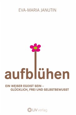 Aufblühen (eBook, ePUB) - Janutin, Eva-Maria