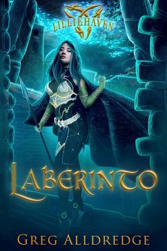 Laberinto (Una fantasía épica de Lilliehaven, #2) (eBook, ePUB) - Alldredge, Greg