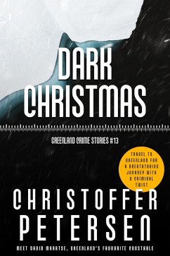 Dark Christmas (Constable David Maratse, #13) (eBook, ePUB) - Petersen, Christoffer