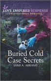 Buried Cold Case Secrets (eBook, ePUB)
