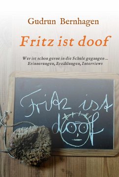 Fritz ist doof (eBook, ePUB) - Bernhagen, Gudrun