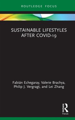 Sustainable Lifestyles after Covid-19 - Echegaray, Fabián; Brachya, Valerie; Vergragt, Philip J