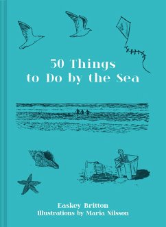 50 Things to Do by the Sea - Britton, Easkey