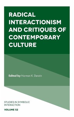 Radical Interactionism and Critiques of Contemporary Culture