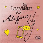 Die Liebesbriefe von Abelard und Lily (MP3-Download)