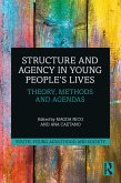 Structure and Agency in Young People's Lives