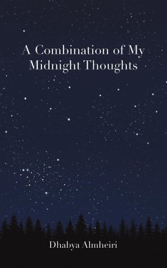 A Combination of My Midnight Thoughts - Almheiri, Dhabya