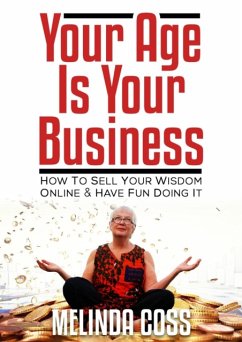 Your Age is Your Business - Coss, Melinda