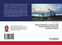 Bioremediation of Crude Oil Contaminated Soil with Livestock Waste - Obenade, Moses