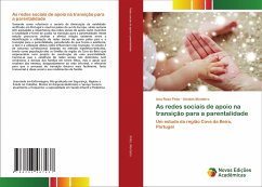 As redes sociais de apoio na transição para a parentalidade - Pinto, Ana Rosa;Monteiro, Alcides