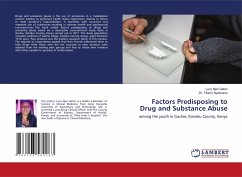 Factors Predisposing to Drug and Substance Abuse