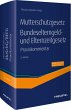 Mutterschutzgesetz, Bundeselterngeld-... - Bild 1