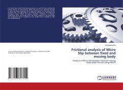 Frictional analysis of Micro Slip between fixed and moving body