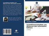 Investitionsverhalten von Akteuren des informellen Sektors