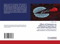 Effect of Solvents on Different Properties of Core-Shell Nanoparticles
