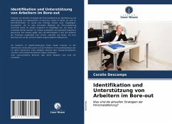 Identifikation und Unterstützung von Arbeitern im Bore-out - Descamps, Coralie