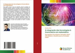 A integração das tecnologias à licenciatura em matemática