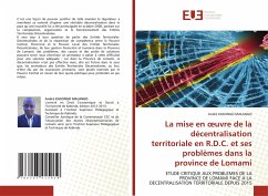 La mise en ¿uvre de la décentralisation territoriale en R.D.C. et ses problèmes dans la province de Lomami - MALANGO, André KASONGO