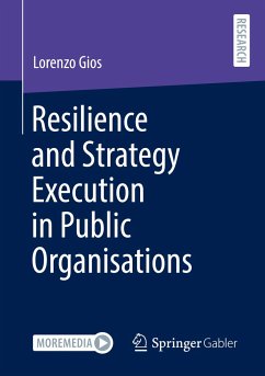 Resilience and Strategy Execution in Public Organisations - Gios, Lorenzo