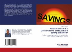 Assessment on the Determinants of Household Saving Behaviour