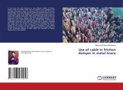 Use of cable in friction damper in metal brace