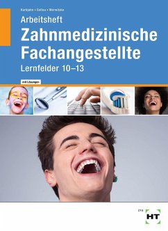 Arbeitsheft mit eingetragenen Lösungen Zahnmedizinische Fachangestellte - Kurbjuhn, Stefan;Soltau, Eike;Werwitzke, Sabine
