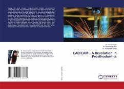 CAD/CAM - A Revolution in Prosthodontics - Gupta, Dr. Awani;Kumar, Dr. Narendra;Singh, Dr. Kunwarjeet