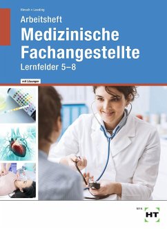 Arbeitsheft mit eingetragenen Lösungen Medizinische Fachangestellte - Hinsch, Andrea;Loeding, Ingrid