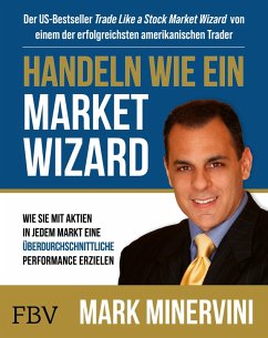 Handeln wie ein Market Wizard (eBook, PDF) - Minervini, Mark