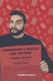 Comandare è meglio che fottere (eBook, ePUB)