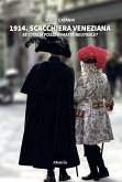 1914. Scacchiera Veneziana (eBook, ePUB)