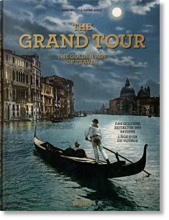 The Grand Tour. The Golden Age of Travel - Arqué, Sabine