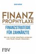 Finanzprophylaxe - Finanzstrategie für... - Bild 1
