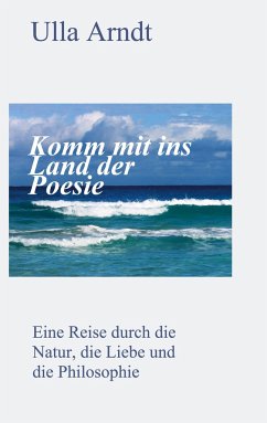 Komm mit ins Land der Poesie - Arndt, Ursula