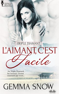 L’Aimant, C'Est Facile (eBook, ePUB) - Snow, Gemma