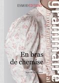 En bras de chemise (eBook, ePUB) En bras de chemise (eBook, ePUB)