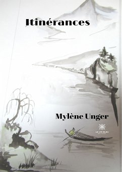 Itinérances (eBook, ePUB) - Unger, Mylène