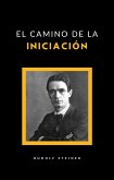 El camino de la iniciación (traducido) (eBook, ePUB)