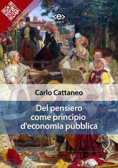 Del pensiero come principio d'economia pubblica (eBook, ePUB) - Cattaneo, Carlo