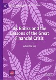 UK Banks and the Lessons of the Great Financial Crisis (eBook, PDF)