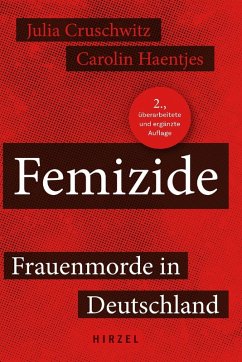 Femizide (eBook, ePUB) - Cruschwitz, Julia; Haentjes, Carolin