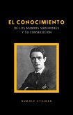 El conocimiento de los mundos superiores y su consecución (traducido) (eBook, ePUB)