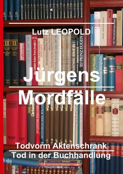 Jürgens Mordfälle 6 - Leopold, Lutz