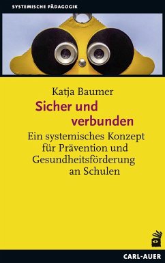 Sicher und verbunden - Baumer, Katja