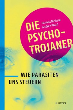 Die Psycho-Trojaner - Niehaus, Monika;Pfuhl, Andrea