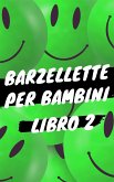 Barzellette per Bambini - Libro 2 (eBook, ePUB)