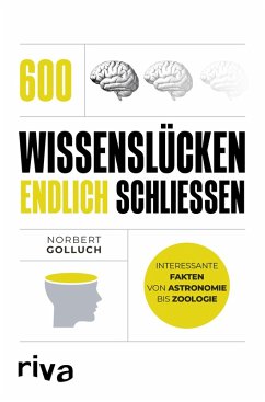 600 Wissenslücken endlich schließen (eBook, ePUB) - Golluch, Norbert
