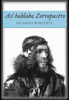 Así hablaba Zorrapastro (eBook, ePUB) - Burguete, Ricardo