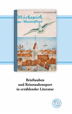 Brieftauben und Reisetaubensport in erzählender Literatur (eBook, ePUB)