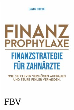 Cover Finanzprophylaxe - Finanzstrategie für Zahnärzte (eBook, ePUB)